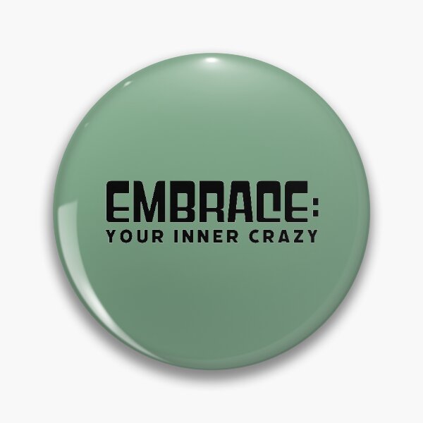Item preview, Embrace your inner crazy designed and sold by bluehair.