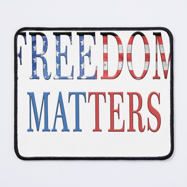 Item preview, FREEDOM MATTERS designed and sold by MANIMESH01.