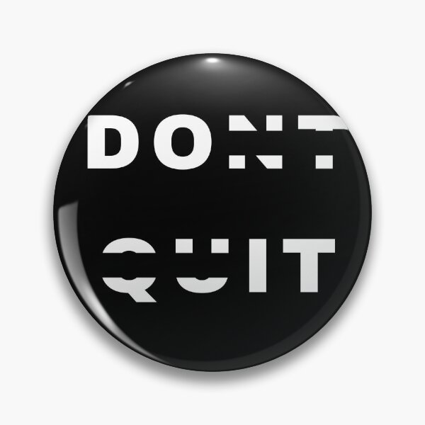 Item preview, Dont quit Do it designed and sold by Drawourdestiny ..