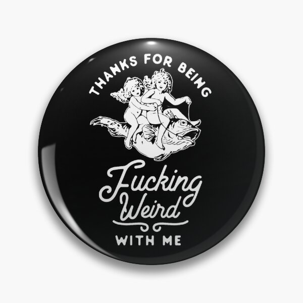 Item preview, Thanks For Being Fucking Weird With Me Vintage Fish Riders designed and sold by young85.