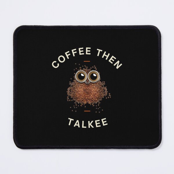 Item preview, Coffee Then Talkie designed and sold by Finolca.
