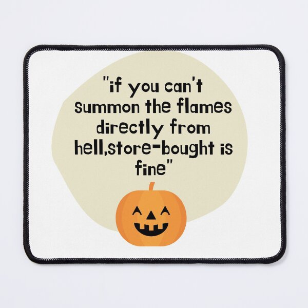 Item preview, Witchy Ina Garten meme"if you can't summon the flames directly from hell,store-bought is fine"funny quotes designed and sold by BestTshirtArt.