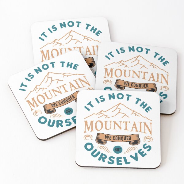 Item preview, It's Not The Mountain We Conquer But Ourselves designed and sold by Vector Scout Lab.