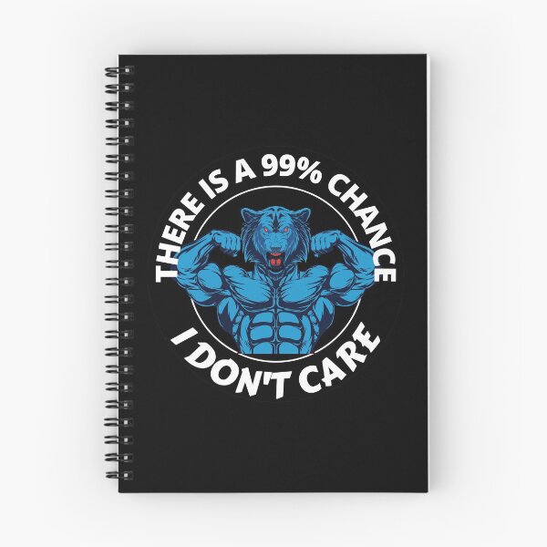 Item preview, There Is A 99 Percent Chance I Don't Care Strong Blue Wolf designed and sold by RGRamsey.