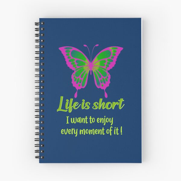 Item preview, Life is Short. I want to enjoy every moment of it. - (+ View this design on 75+ products) designed and sold by Julien Hebbrecht.