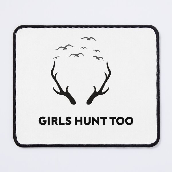 Item preview, Girls Hunt Too - This Girl Can Hunt designed and sold by dastore22.