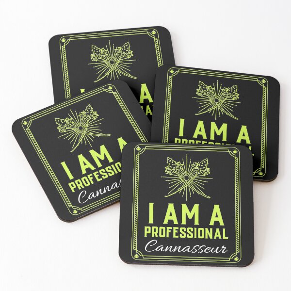 Item preview, I Am a Professional Cannasseur designed and sold by Paula Helit.