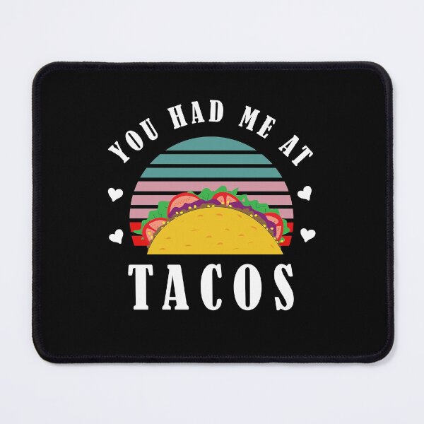 Item preview, You Had Me at Tacos designed and sold by RUGO-design.