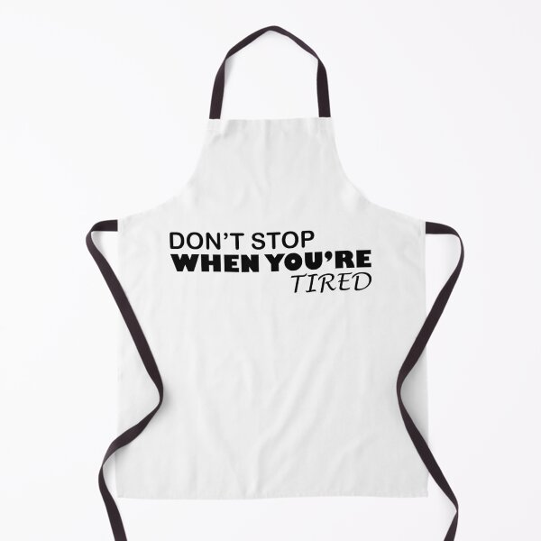 Item preview, Don't stop when you're tired designed and sold by KheinJohn.