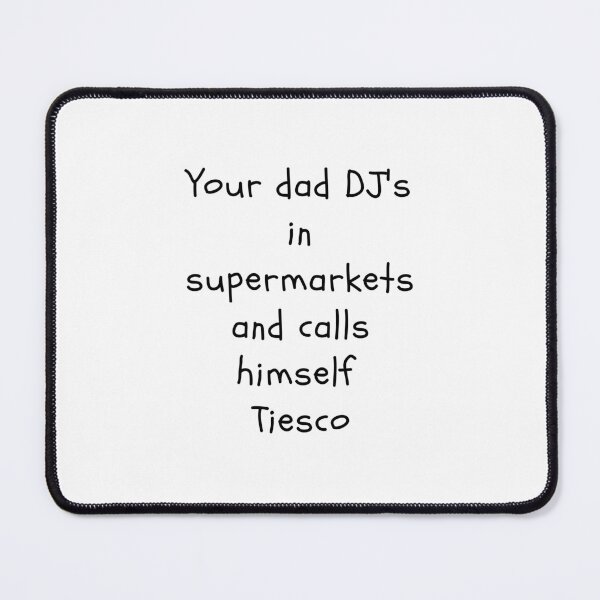 Item preview, Your dad DJ's in supermarkets designed and sold by clivesandles.