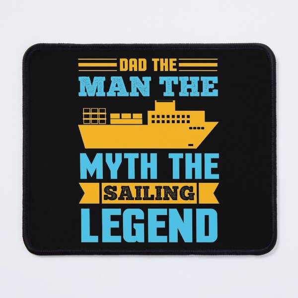 Item preview, Dad The Man The Myth The Sailing Legend designed and sold by Gevover.