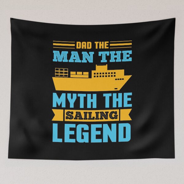 Item preview, Dad The Man The Myth The Sailing Legend designed and sold by Gevover.