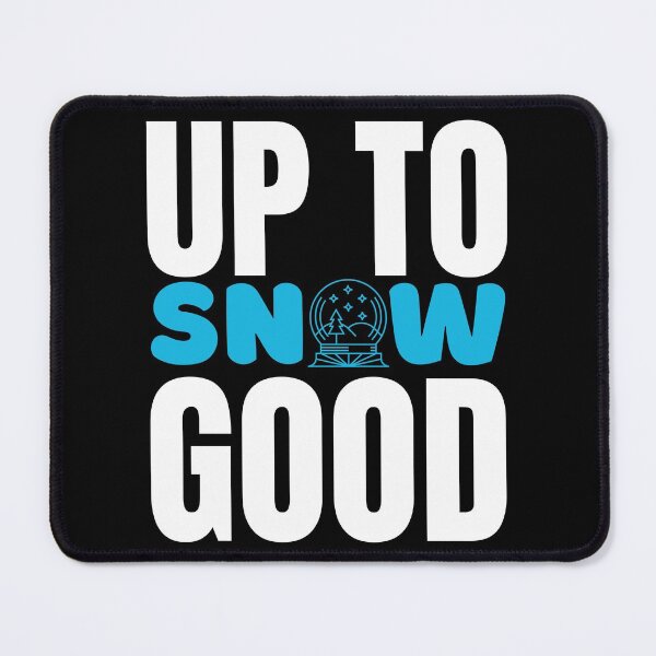 Item preview, Up To Snow Good - Funny Christmas designed and sold by Onewivnacher.
