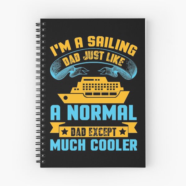 Item preview, I'm A Sailing Dad Just Like A Normal Dad Except Much Cooler designed and sold by Gevover.