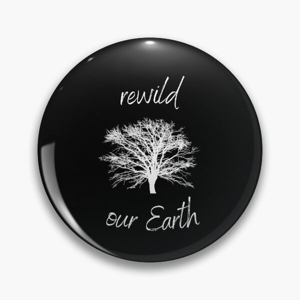 Item preview, Rewild Our Earth Rewilding Conservation (White Text) designed and sold by chloeinca.