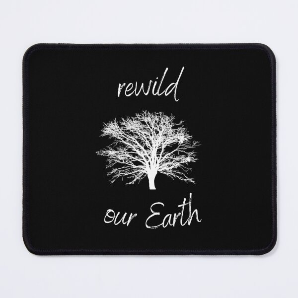 Item preview, Rewild Our Earth Rewilding Conservation (White Text) designed and sold by chloeinca.