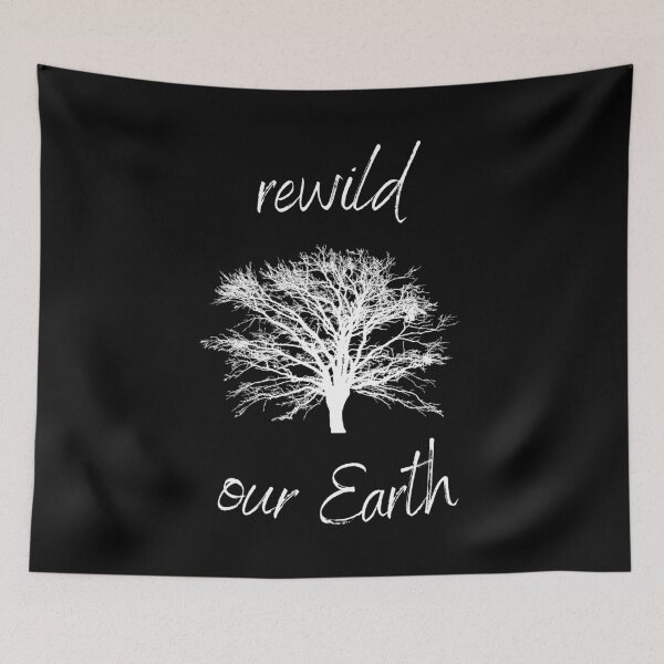 Item preview, Rewild Our Earth Rewilding Conservation (White Text) designed and sold by chloeinca.