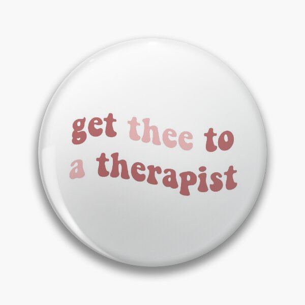 Item preview, Get Thee to a Therapist designed and sold by Khiarix.
