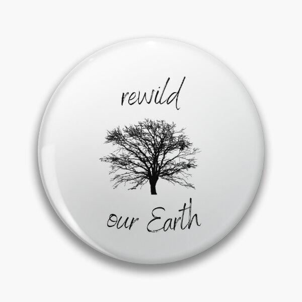 Item preview, Rewild Our Earth Rewilding Conservation (Black Text) designed and sold by chloeinca.