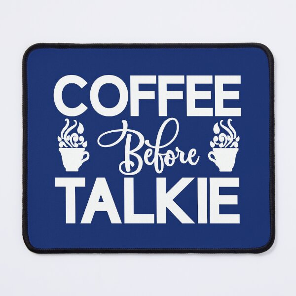 Item preview, Coffee before talkie designed and sold by FASHIONGALLERIA.