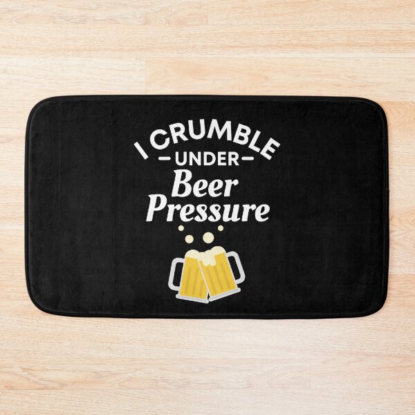 Item preview, I crumble under Beer Pressure - Funny Beer Puns - Gift for Beer Lovers who like alcoholic jokes designed and sold by CaitU.