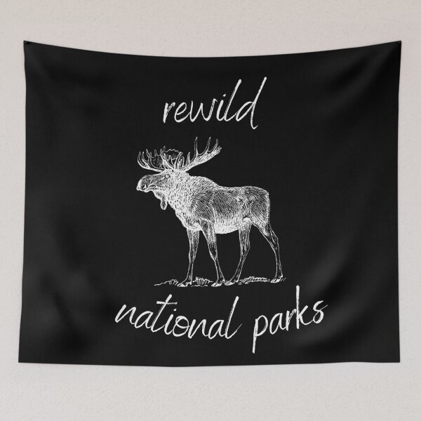 Item preview, Rewild Our National Parks Rewilding Conservation (White Text) designed and sold by chloeinca.