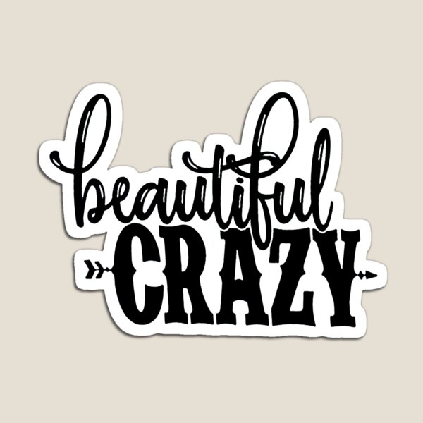 Beautiful Crazy Beautiful Crazy Lyrics Country Music Shirt -  Sweden