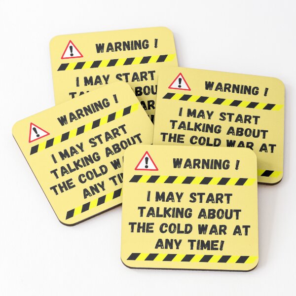 Item preview, WARNING! I may start talking about the Cold War at any time!  designed and sold by Cold War Conversations.