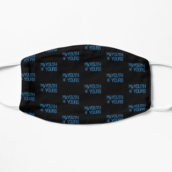My youth is yours line Flat Mask