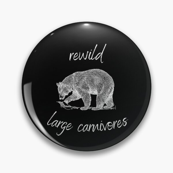 Item preview, Rewild Large Carnivores Rewilding Conservation (White Text) designed and sold by chloeinca.