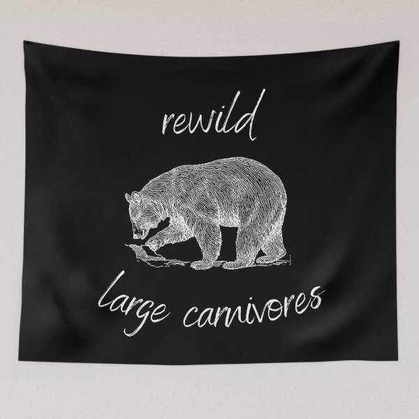 Item preview, Rewild Large Carnivores Rewilding Conservation (White Text) designed and sold by chloeinca.