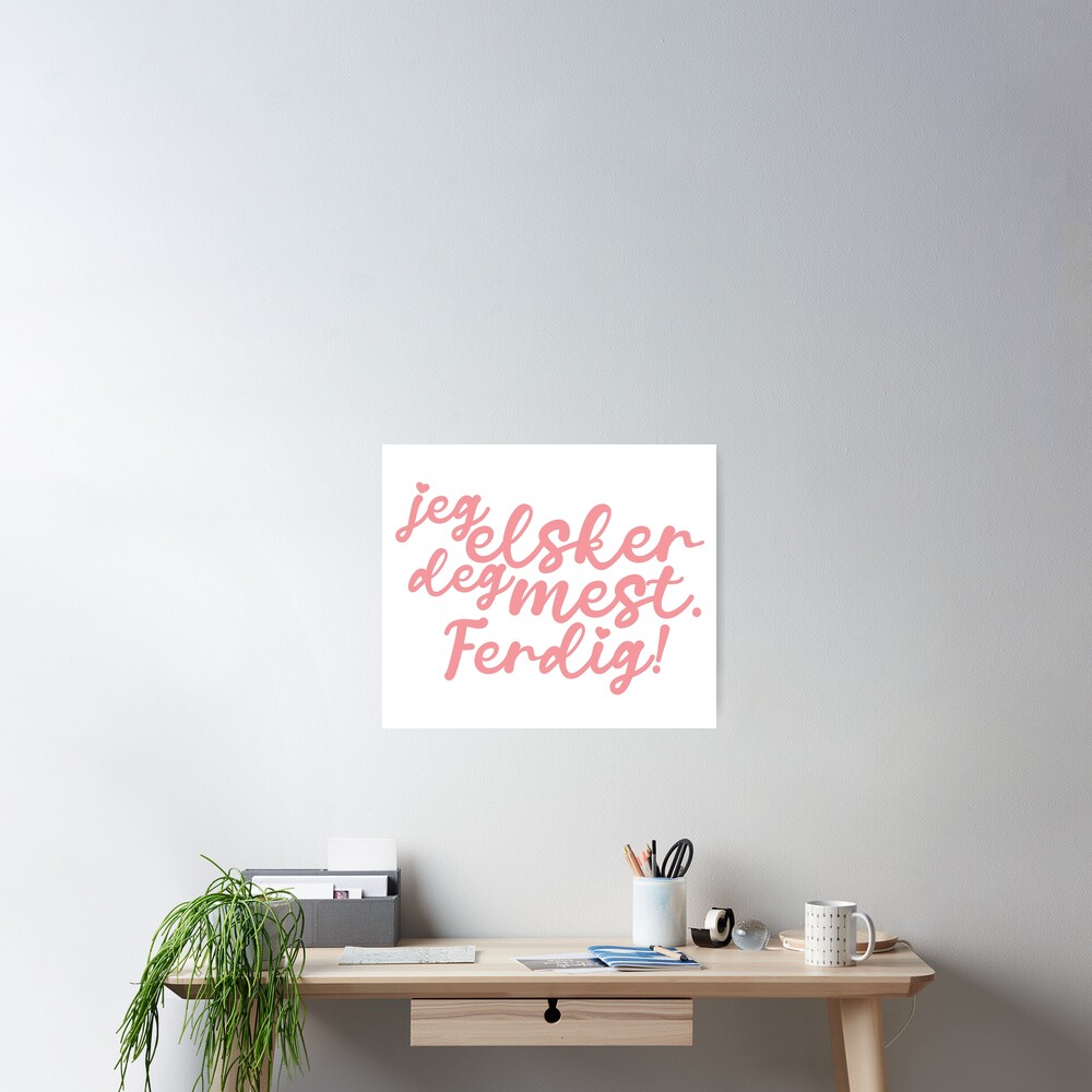 jeg-elsker-deg-mest-ferdig-calligraphy-ii-poster-for-sale-by