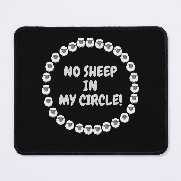 Item preview, No Sheep In My Circle designed and sold by surprise-to-me.