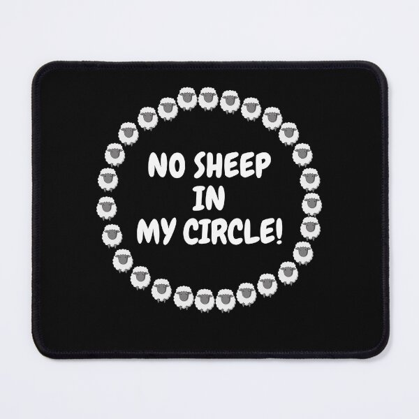 Item preview, No Sheep In My Circle designed and sold by surprise-to-me.