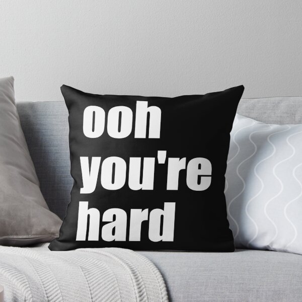 Item preview, Ooh, you're hard designed and sold by EmbarrassingDad.
