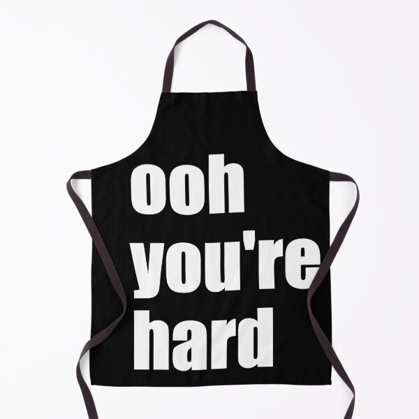 Item preview, Ooh, you're hard designed and sold by EmbarrassingDad.