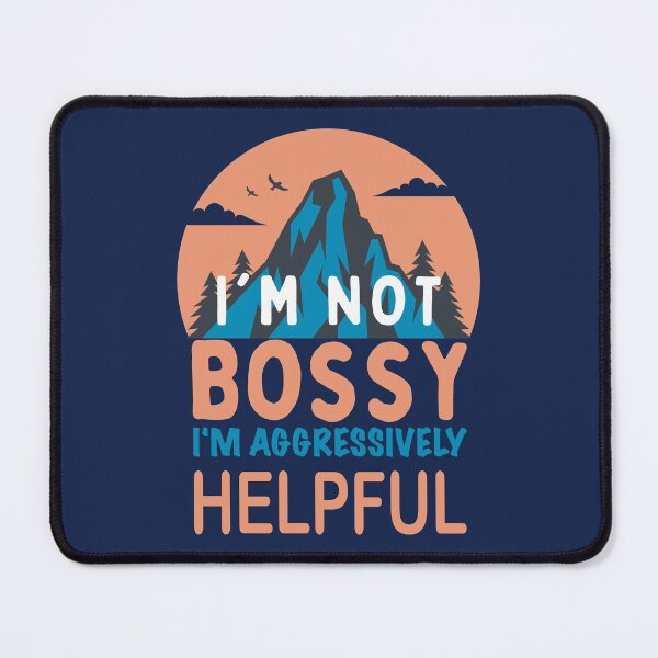Item preview, I'm Not Bossy I'm Aggressively Helpful Entrepreneurship quote designed and sold by SweetbeStore.