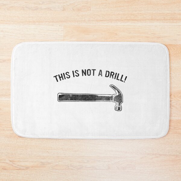 Item preview, This Is Not A Drill designed and sold by themortal11.