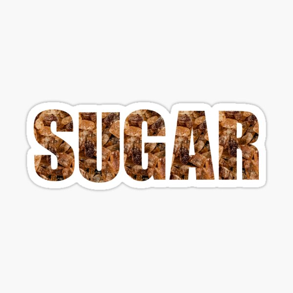 "Word SUGAR made from cane sugar" Sticker for Sale by NatalyaVdovina
