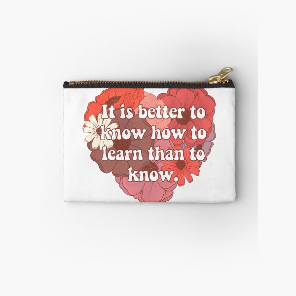 Item preview, It Is Better to Know how to Learn than to Know designed and sold by FreeOrca.