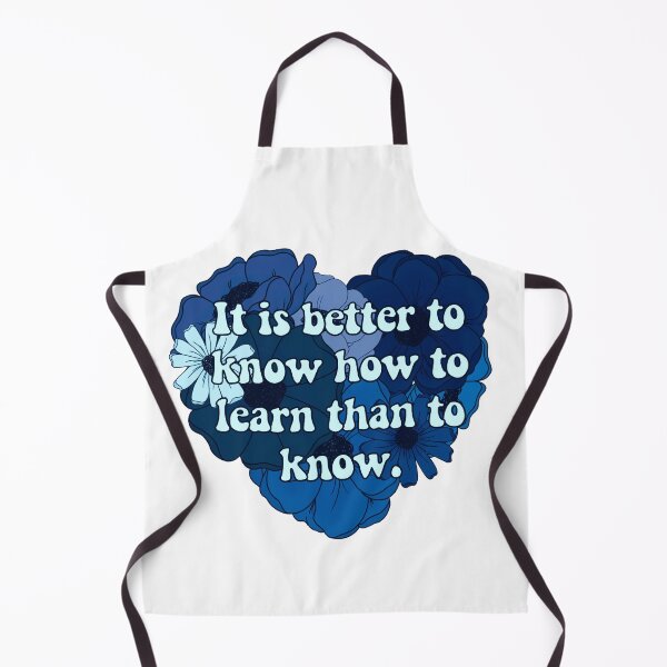 Item preview, It Is Better to Know how to Learn than to Know designed and sold by FreeOrca.