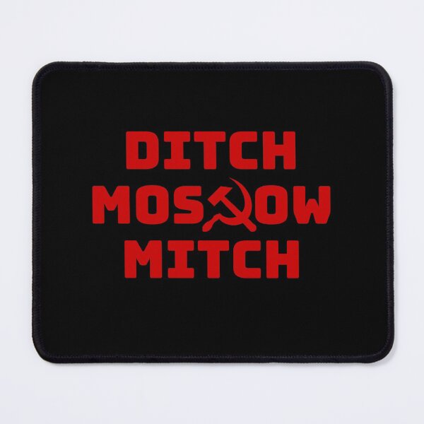 Item preview, Ditch Moscow Mitch McConnell Anti Republican designed and sold by The Junto Shop.