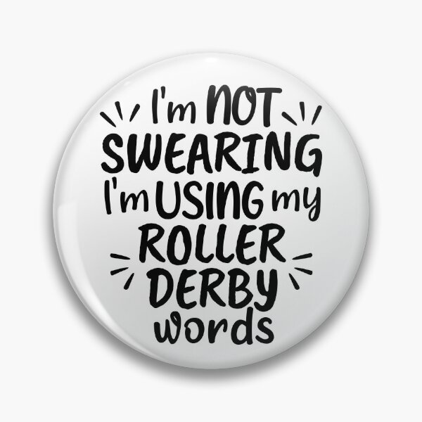 Item preview, I'm not swearing I'm using my roller derby words designed and sold by TheGreenGoat.