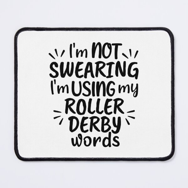 Item preview, I'm not swearing I'm using my roller derby words designed and sold by TheGreenGoat.