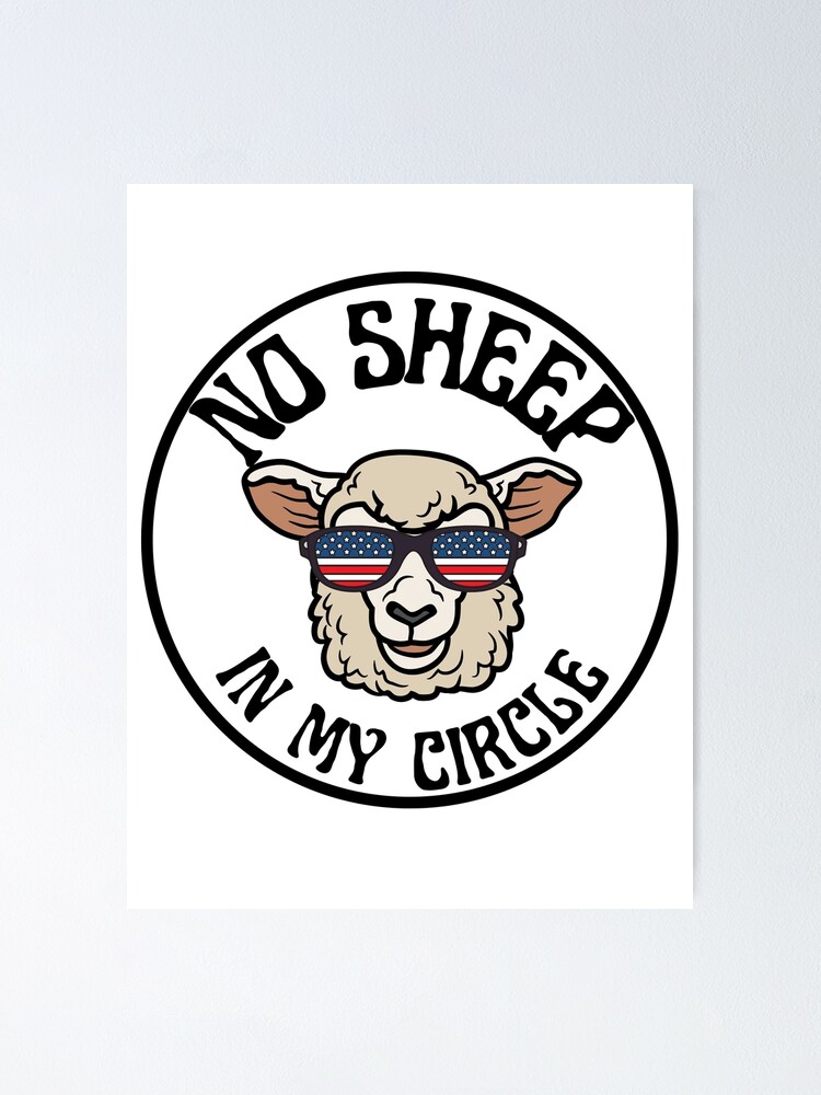 no-sheep-in-my-circle-meme-poster-by-theawesomestuff-redbubble