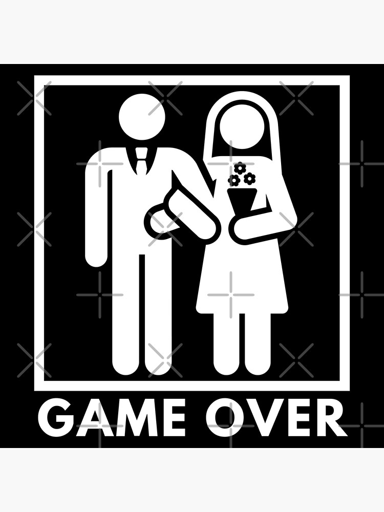Game Over - Funny Marriage Sticker for Sale by Qkibrat