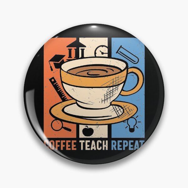 Item preview, Retro Vintage Coffee Teach Repeat - Distressed a Cup of Coffee Illustration  designed and sold by Prince - Bestseller ★★★★★.