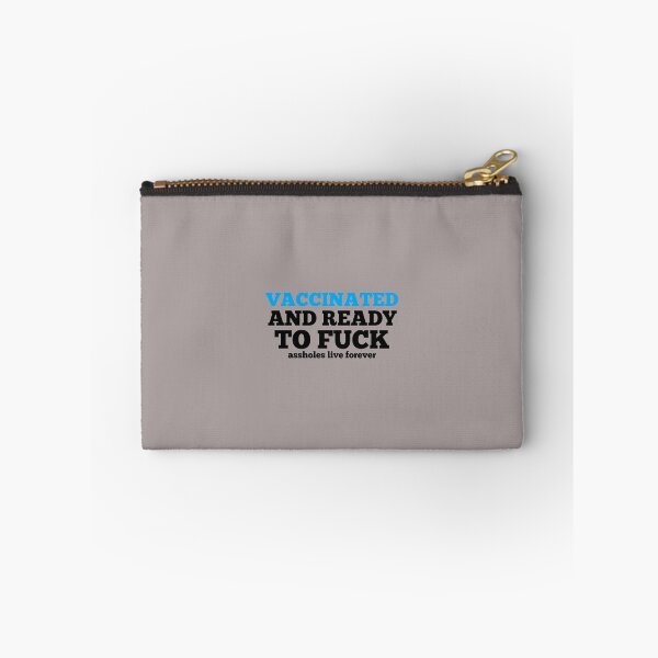 Item preview, vaccinated and to ready to fuck assholes live forever designed and sold by medbouk1.