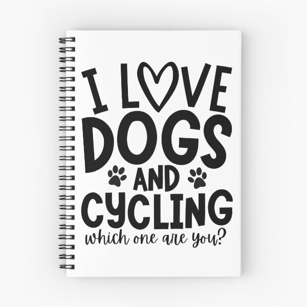 Item preview, I love dogs and cycling. Which one are you? designed and sold by TheGreenGoat.