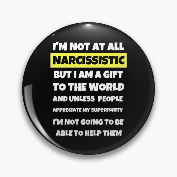 Item preview, I'm Not Narcissistic But - Narcissism designed and sold by Einstein12345.